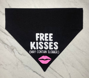 Free Kisses (May Contain Slobber)