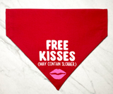 Free Kisses (May Contain Slobber)